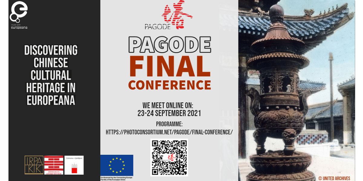 Conference poster: Discovering Chinese cultural heritage In Europeana, PAGODE Final Conference. We meet online on 23-24 September 2021,